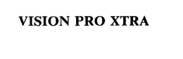 VISION PRO XTRA trademark