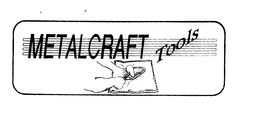 METALCRAFT TOOLS trademark