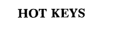 HOT KEYS trademark