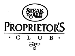 STEAK AND ALE RESTAURANT PROPRIETOR'S CLUB trademark