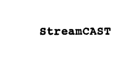 STREAMCAST trademark