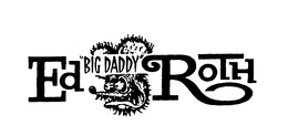 ED "BIG DADDY" ROTH trademark
