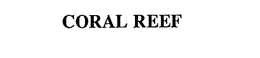 CORAL REEF trademark