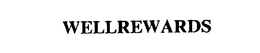 WELLREWARDS trademark
