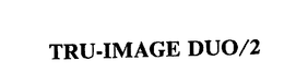 TRU-IMAGE DUO/2 trademark