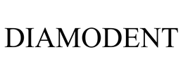 DIAMODENT trademark