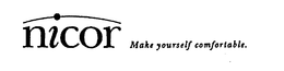 NICOR MAKE YOURSELF COMFORTABLE trademark