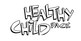 HEALTHY CHILD PACK trademark