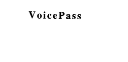 VOICEPASS trademark