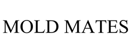 MOLD MATES trademark