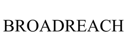 BROADREACH trademark