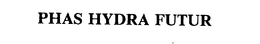PHAS HYDRA FUTUR trademark