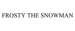 FROSTY THE SNOWMAN trademark