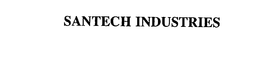 SANTECH INDUSTRIES trademark