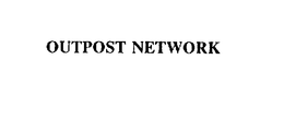 OUTPOST NETWORK trademark