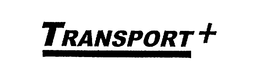 TRANSPORT+ trademark