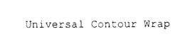 UNIVERSAL CONTOUR WRAP trademark
