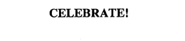 CELEBRATE! trademark