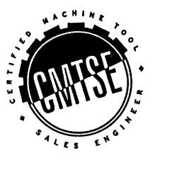 CMTSE CERTIFIED MACHINE TOOL SALES ENGINEER trademark