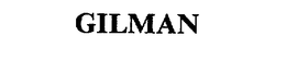 GILMAN trademark
