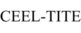 CEEL-TITE trademark