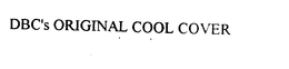 DBC'S ORIGINAL COOL COVER trademark