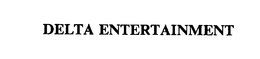 DELTA ENTERTAINMENT trademark