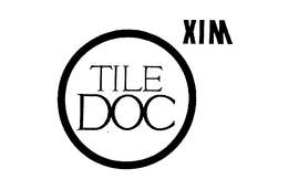 TILE DOC XIM trademark