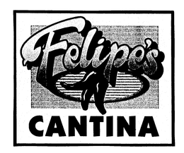 FELIPE'S CANTINA trademark