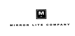 M MIRROR LITE COMPANY trademark
