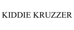 KIDDIE KRUZZER trademark