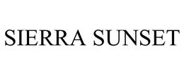 SIERRA SUNSET trademark