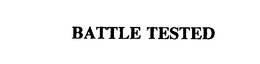 BATTLE TESTED trademark