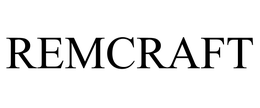 REMCRAFT trademark
