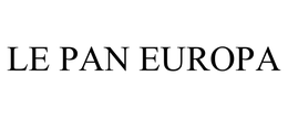 LE PAN EUROPA trademark
