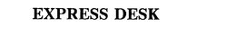 EXPRESS DESK trademark