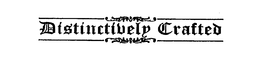 DISTINCTIVELY CRAFTED trademark