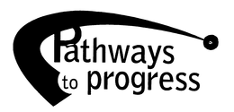 PATHWAYS TO PROGRESS trademark