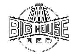 BIG HOUSE RED trademark