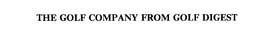 THE GOLF COMPANY FROM GOLF DIGEST trademark