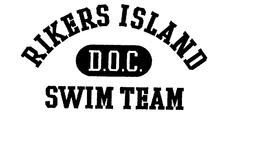 RIKERS ISLAND D.O.C. SWIM TEAM trademark