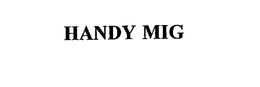 HANDY MIG trademark