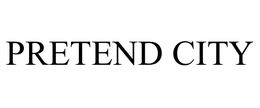 PRETEND CITY trademark