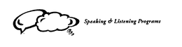 SPEAKING & LISTENING PROGRAMS trademark