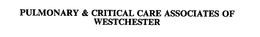 PULMONARY & CRITICAL CARE ASSOCIATES OF WESTCHESTER trademark