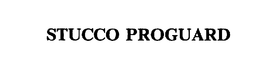 STUCCO PROGUARD trademark