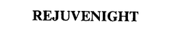REJUVENIGHT trademark