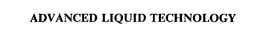 ADVANCED LIQUID TECHNOLOGY trademark