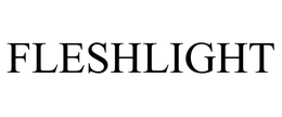 FLESHLIGHT trademark