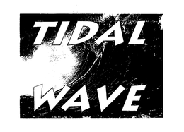 TIDAL WAVE trademark